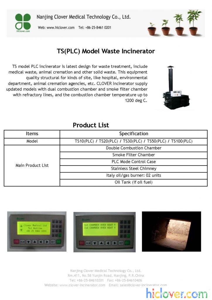Hiclover supply medical waste incinerators with capacity 10kgs per hour to 500kgs per hour. The incinerator with dual/double combustion chamber and dry