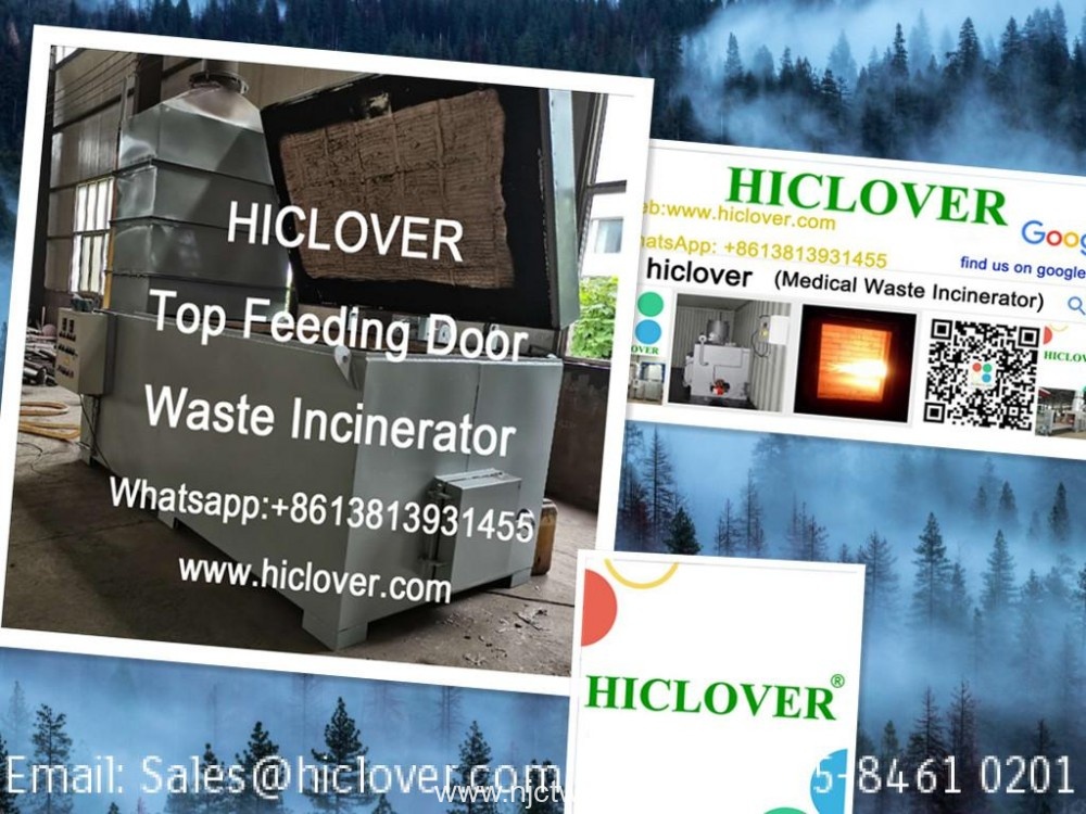 Top Feeding Door Solid Waste Incinerators HICLOVER